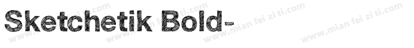 Sketchetik Bold字体转换